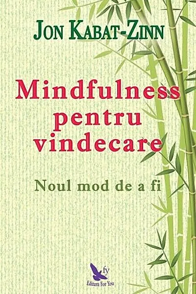 Mindfulness pentru vindecare
