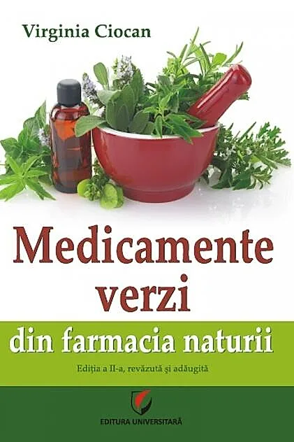 Medicamente verzi din farmacia naturii