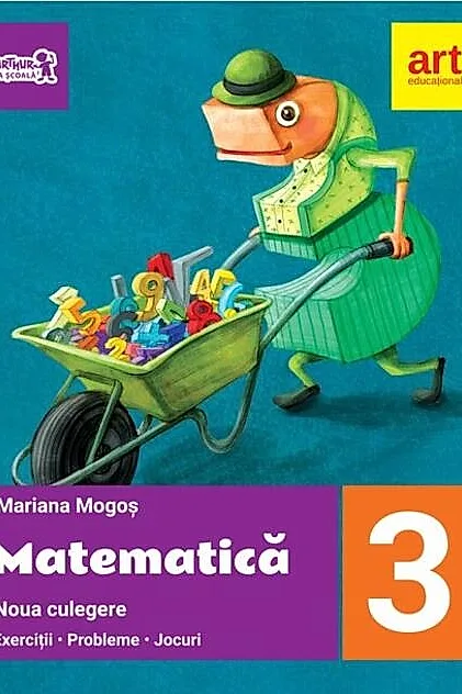 Noua culegere de matematică pentru clasa a III-a. Exerciţii, probleme, jocuri
