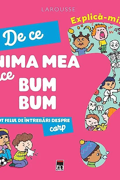 Explică-mi... de ce inima mea face bum bum?