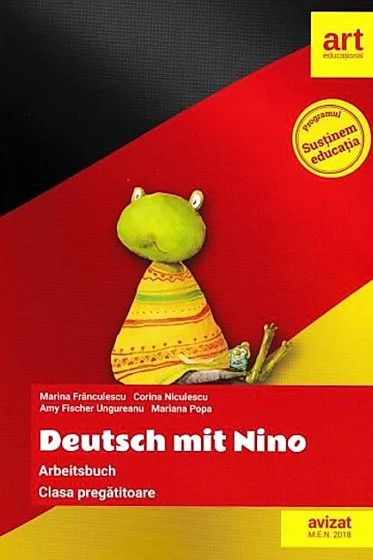Deutsch mit Nino. Arbeitsbuch. Clasa pregătitoare