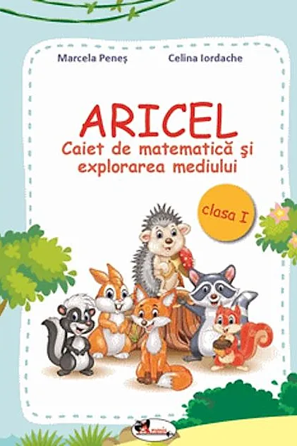 Aricel. Caiet de matematică și explorarea mediului. Clasa I