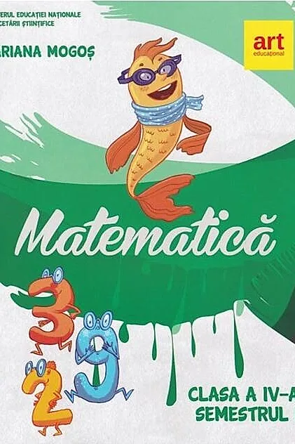 Matematică. Manual clasa a IV-a. Semestrul I