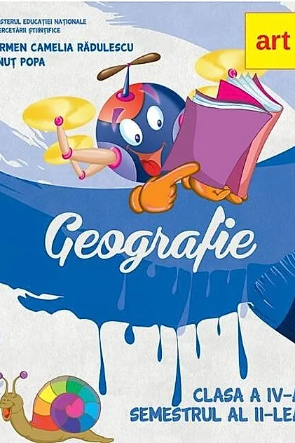 Geografie. Manual clasa a IV-a. Semestrul II