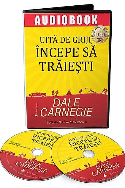 Uită de griji, începe să trăiești (audiobook)