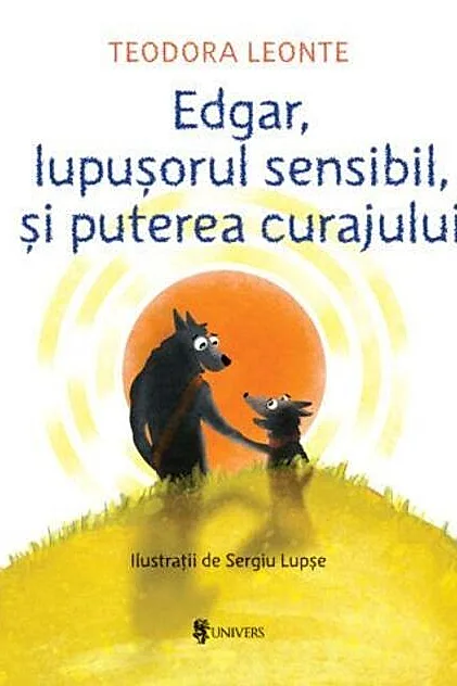 Edgar, lupușorul sensibil și puterea curajului