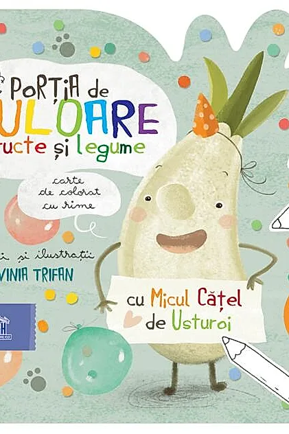 Porția de culoare. Fructe și legume. Carte de colorat cu rime