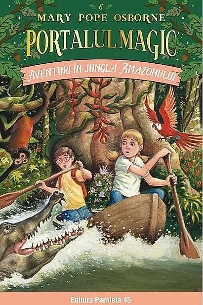 Portalul magic. Aventuri în jungla Amazonului (Vol. 6)