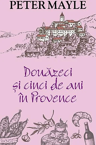 Douăzeci și cinci de ani în Provence