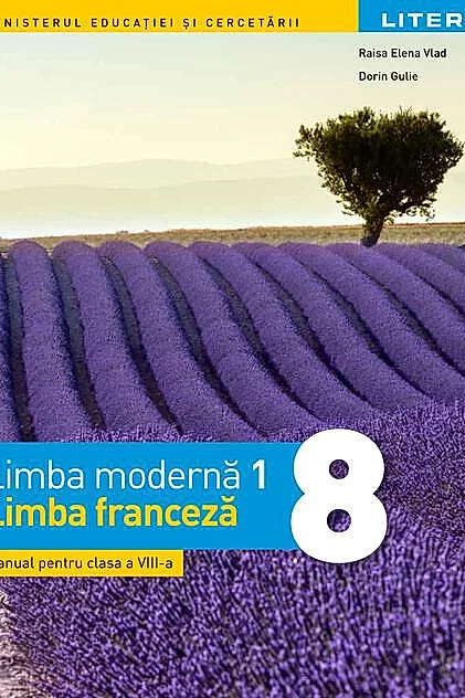 Manual. Limba modernă 1 franceză. Clasa a VIII-a