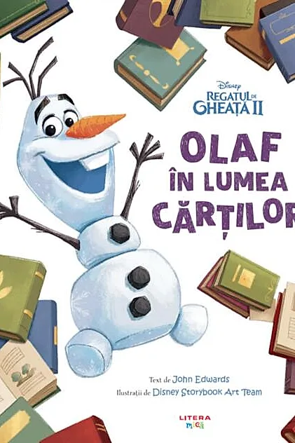 Disney. Regatul de Gheață II. Olaf în lumea cărților
