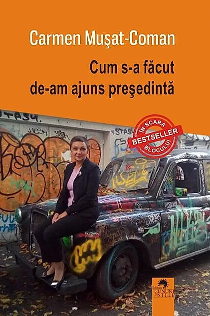 Cum s-a făcut de-am ajuns președintă