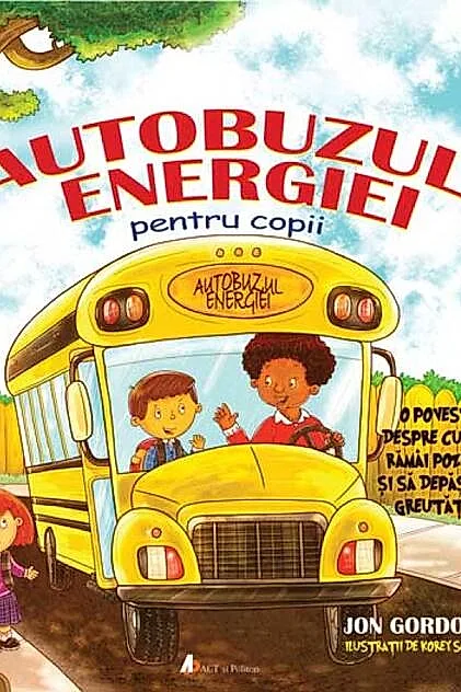 Autobuzul energiei pentru copii. O poveste despre cum să rămâi pozitiv și să depășești greutățile