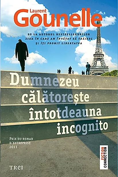 Dumnezeu călătorește întotdeauna incognito
