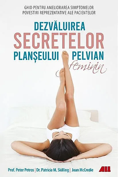 Dezvăluirea secretelor planșeului pelvian feminin