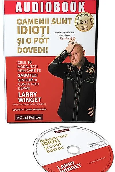 Oamenii sunt idioți și o pot dovedi! (audiobook)