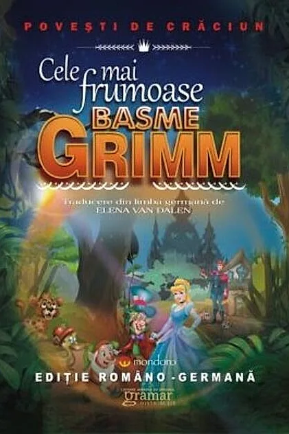 Cele mai frumoase basme Grimm (ediție româno-germană)
