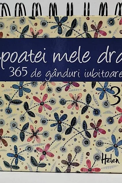 Calendar 365 de gânduri iubitoare nepoatei mele dragi