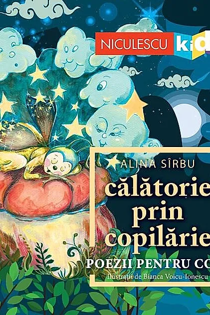 Călătorie prin copilărie. Poezii pentru copii