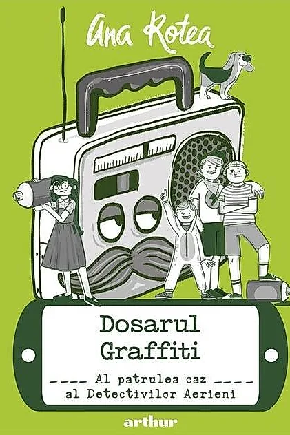Dosarul graffiti. Seria Detectivii aerieni Vol.4