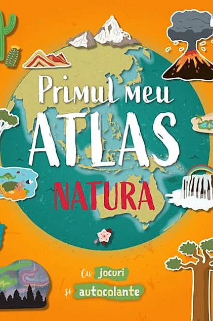 Primul meu atlas. Natura