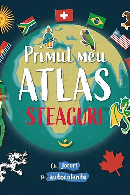 Primul meu atlas. Steaguri
