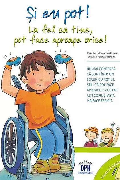 Și eu pot! La fel ca tine, pot face aproape orice! Vreau să înțeleg!