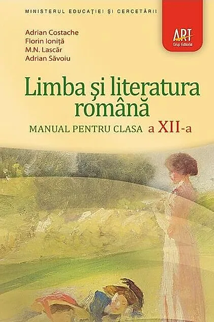 Limba și literatura română. Manual pentru clasa a XII-a