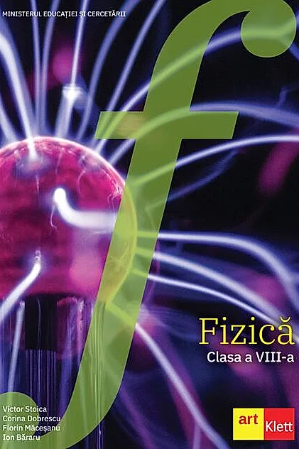 Fizică. Manual clasa a VIII-a