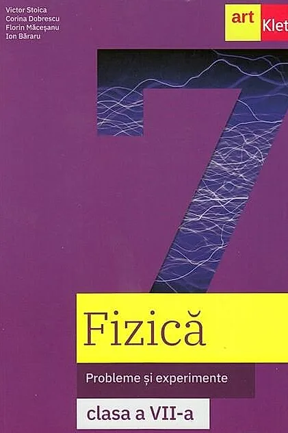 Fizică. Probleme și experimente. Caietul elevului. Clasa a VII-a