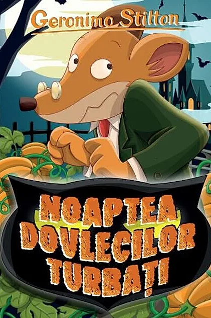 Noaptea dovlecilor turbați! (Vol. 17)