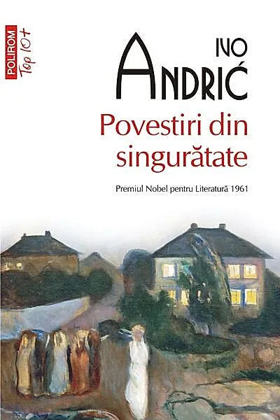 Povestiri din singurătate (Top 10+)