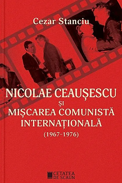 Nicolae Ceauşescu şi mişcarea comunistă internaţională (1967-1976)