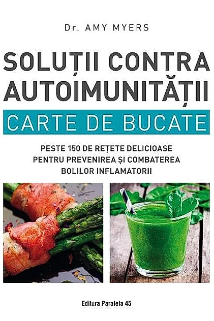 Soluții contra autoimunității. Carte de bucate
