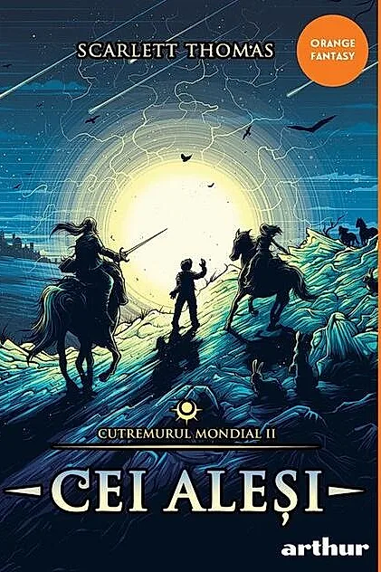 Cei aleși. Cutremurul Mondial (Vol. 2)