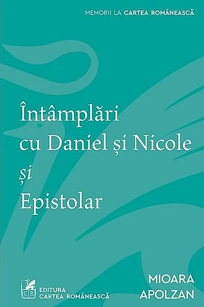 Întâmplări cu Daniel şi Nicole şi Epistolar
