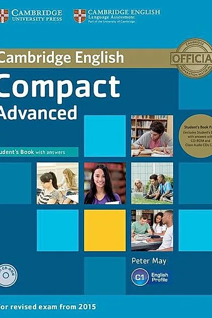 Compact Advanced Student's Book Pack (Student's Book with answers with CD-ROM and Class Audio CDs(2))
