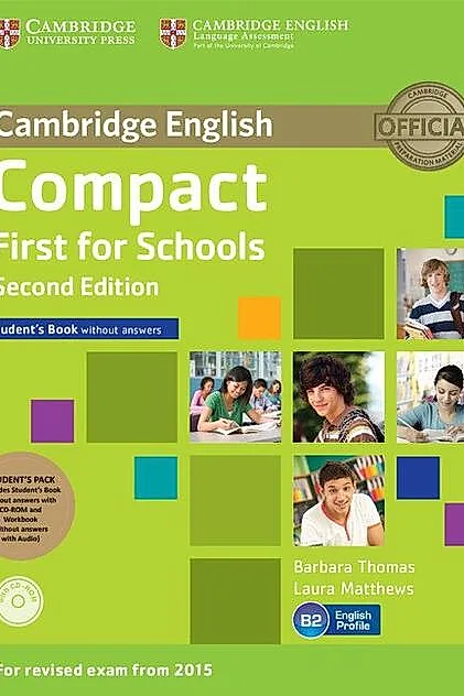 Compact First for Schools Student's Pack (Student's Book without Aaswers with CD-ROM, Workbook without answers with audio)