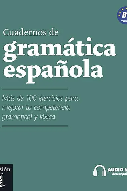 Cuadernos de gramática española (B1) + audio MP3 descargable