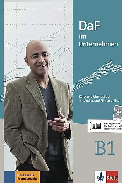 DaF im Unternehmen B1. Kurs- und Übungsbuch mit Audios und Filmen online