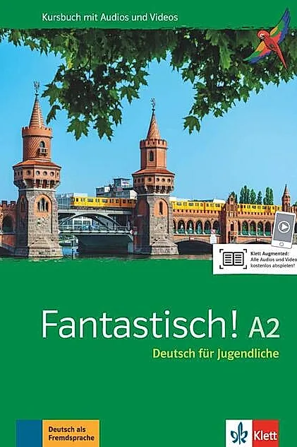 Fantastisch! A2. Kursbuch mit Audios und Videos