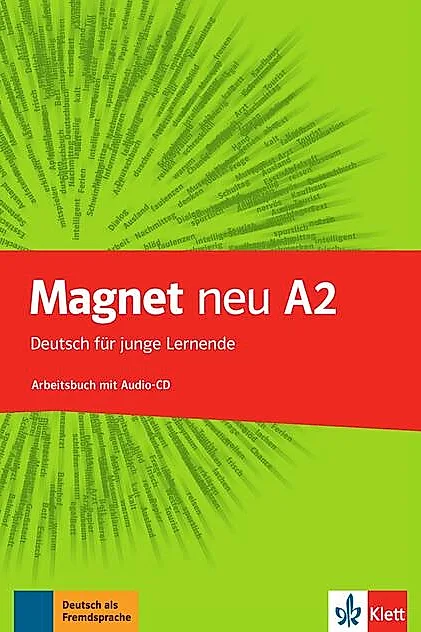 Magnet neu A2. Arbeitsbuch mit Audio-CD