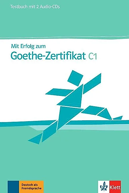 Mit Erfolg zum Goethe-Zertifikat C1, TB+2CDs