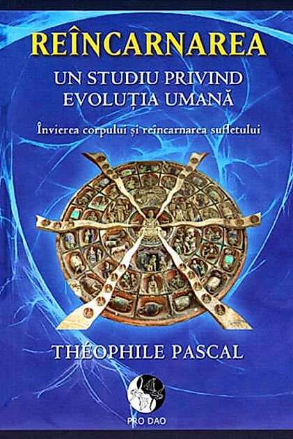 Reîncarnarea. Un studiu privind evoluția umană