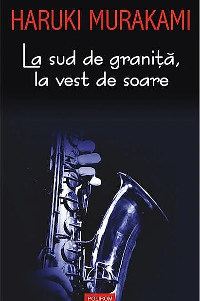 La sud de graniţă, la vest de soare