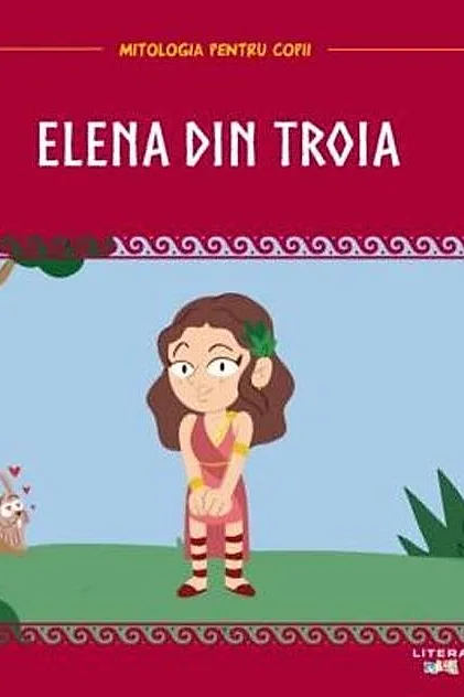 Mitologia. Elena din Troia