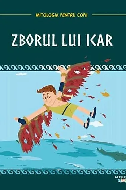 Mitologia pentru copii. Zborul lui Icar