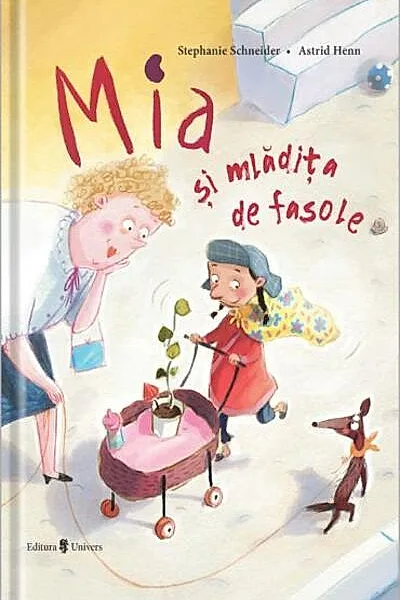 Mia și mlădița de fasole