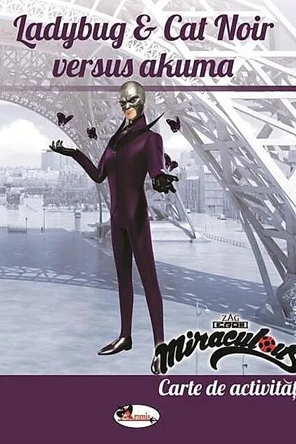 Ladybug and Cat Noir versus Akuma. Carte de activități