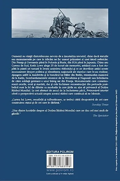 Prizonierii istoriei. Ce ne spun monumentele celui de-al Doilea Război Mondial despre istoria noastră și despre noi înșine